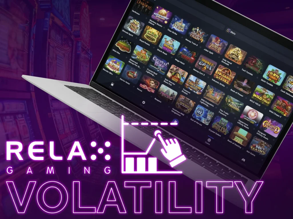 Volatility affects wins, Relax Gaming favors high levels.