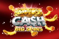 Try playing the Gold Cash Big Spins slot.
