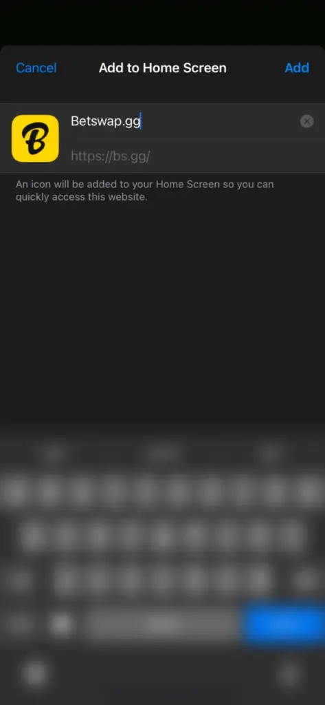 The Betswap web app icon will appear on your home screen.